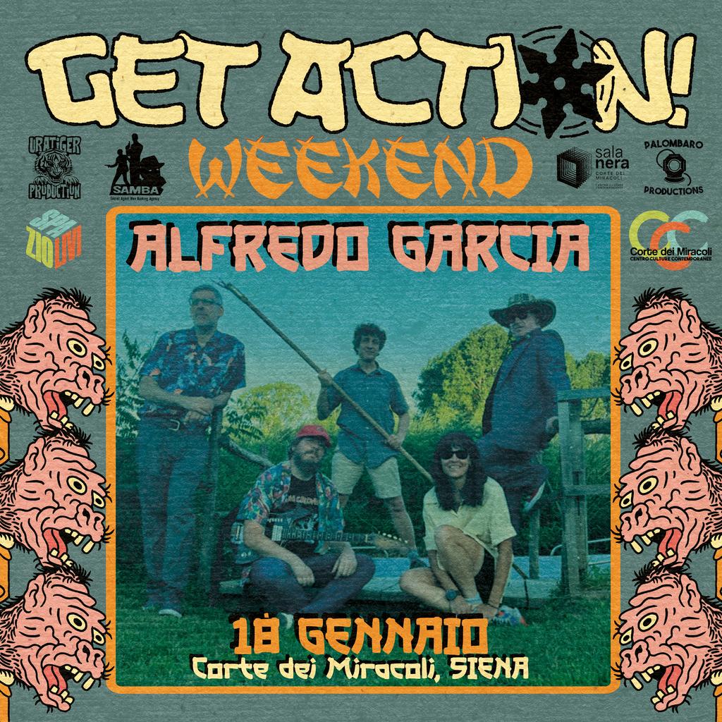 Band Lineup - Alfredo Garcia At Get Action! Weekend 2025