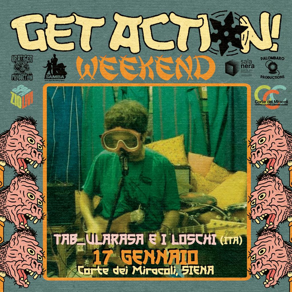 Band Lineup - Tab_Ularasa e i Loschi At Get Action! Weekend 2025